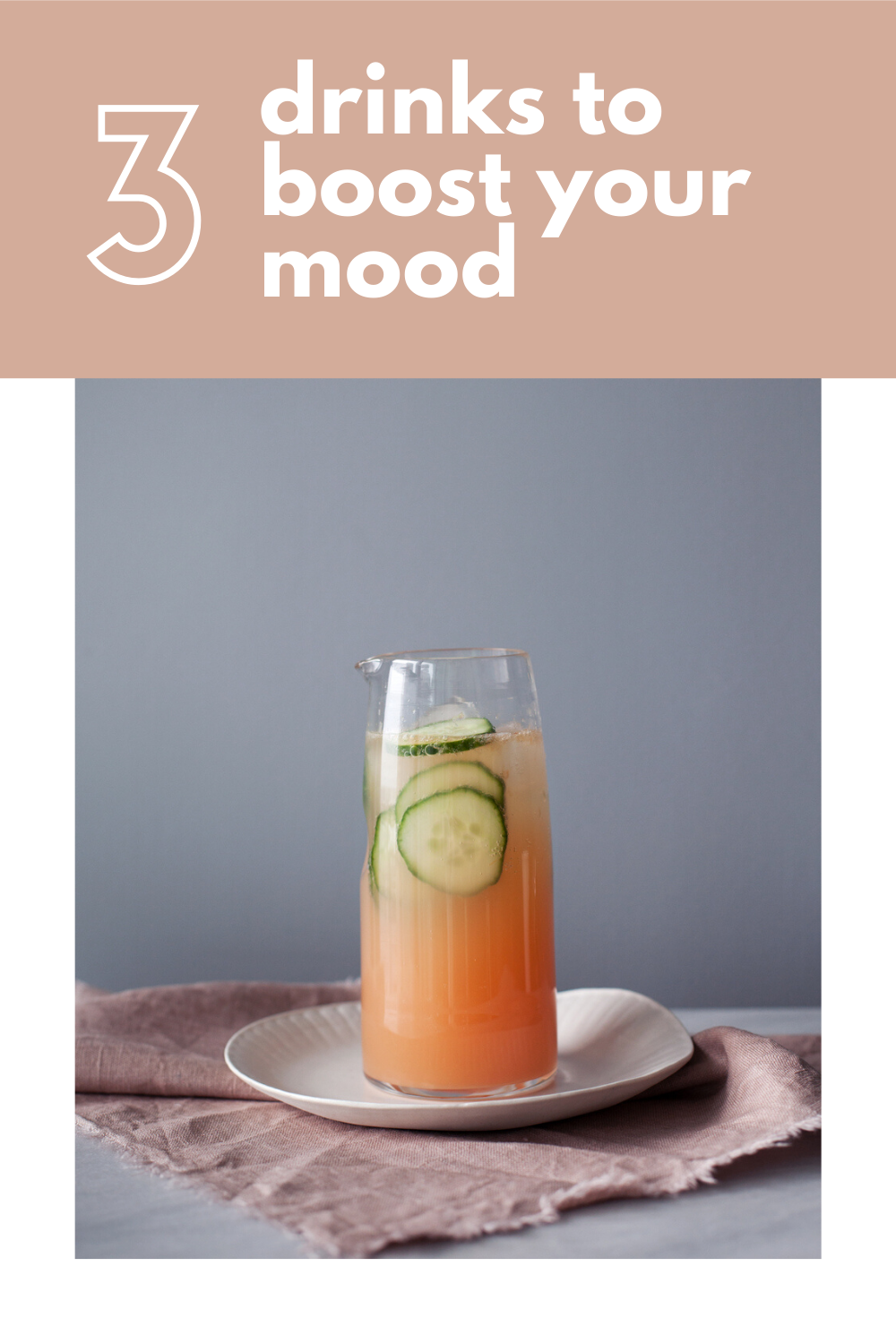 3 Refreshing Drinks To Boost Your Mood