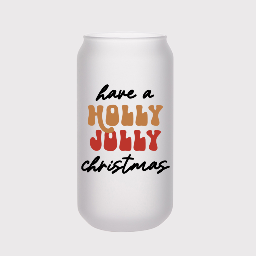 Have a holly jolly christmas Beer Can Glass