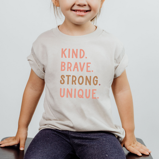 Kind Brave Strong Unique Tee