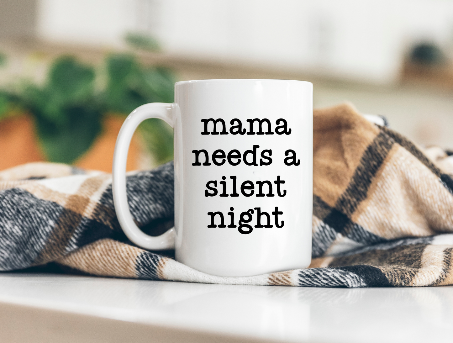 Mama Needs a Silent Night