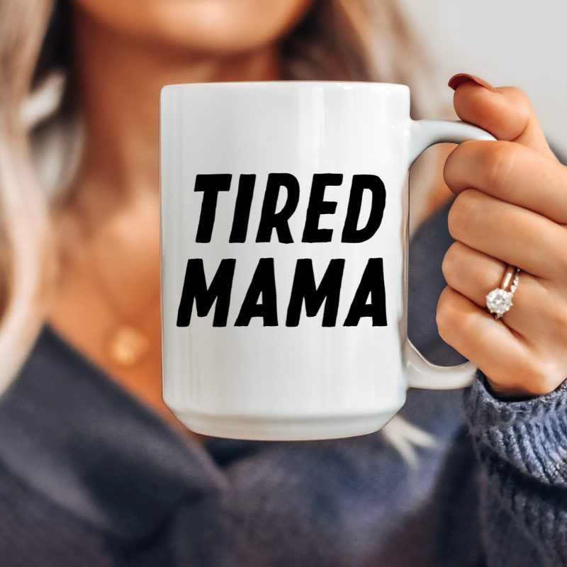 Tired Mama
