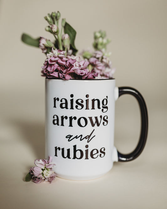 Raising Arrows and Rubies