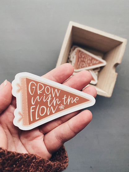 Grow with the Flow Pennant Die-Cut Sticker