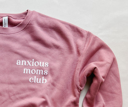 Anxious Moms Club Sweatshirt