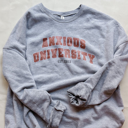 Anxious University Sweatshirt
