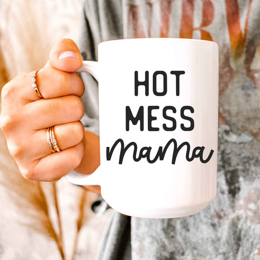 Hot Mess Mama